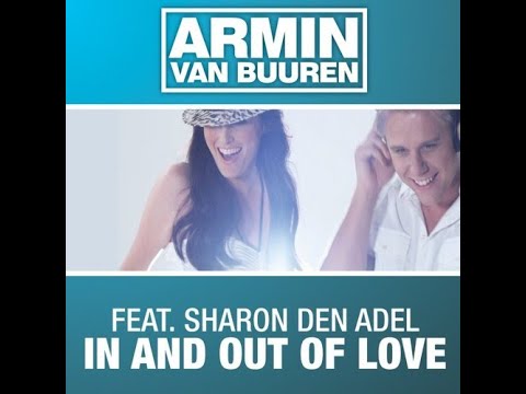 Armin van Buuren, Sharon Den Adel In And Out Of Love 1 Hour EXTENDED MIX