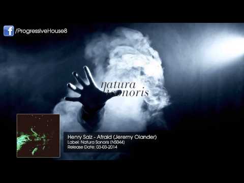 Henry Saiz - Afraid (Jeremy Olander Remix)