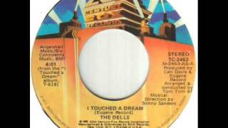 The Dells I Touched A Dream
