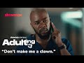 Bonga Seeing Flames Adulting S3 Showmax Original