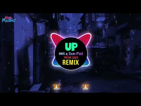 INNA x Sean Paul - UP (抖音 Tiktok Remix 2023) UP随意舞 || Hot Tiktok Douyin