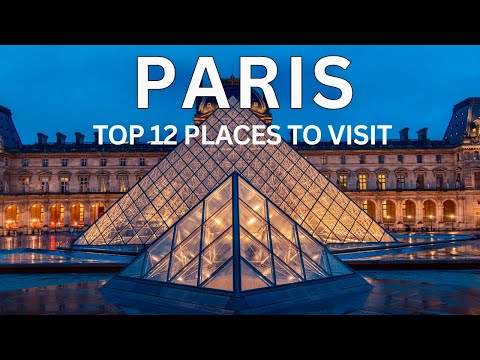 “Top 12 MUST SEE PLACES IN PARIS  including HIDDEN GEMS