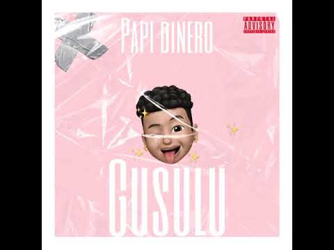 Gusulu x Papi Dinero