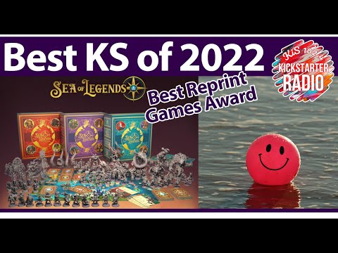 🏆Best Kickstarter of 2022 - Sea of Legends - Vengeance of the Empires - Best Reprint Award