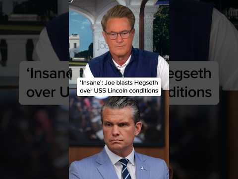 ‘Insane’: Joe blasts Hegseth over USS Lincoln conditions