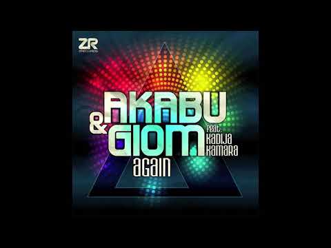 Akabu & Giom feat Kadija Kamara   Again kr1XecoZ xgaRf sl