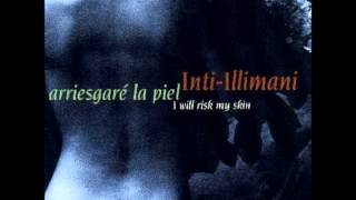 Inti Illimani - Arriesgaré la piel - Álbum completo (1996)