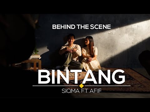 Siqma - Bintang ft. Afif Tirmizie | Behind The Scenes