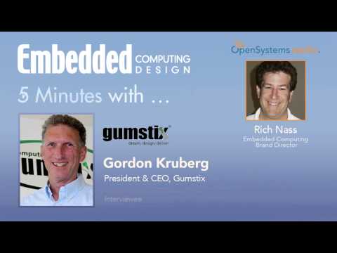 Five Minutes With Gordon Kruberg, President & CEO, Gumstix