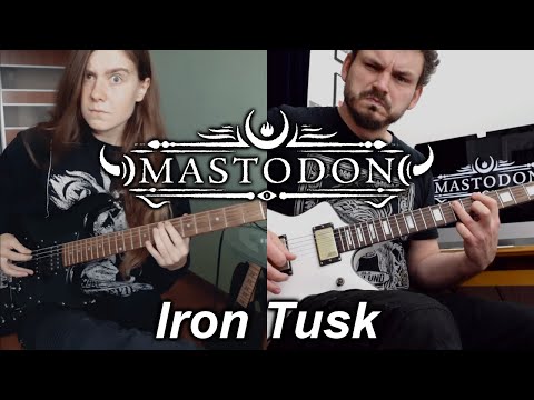 Iron Tusk - Mastodon Guitar Cover - Ft @2SICH