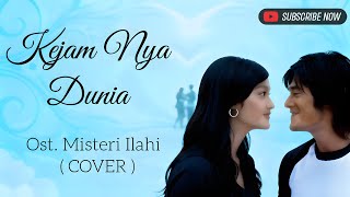 Download lagu Kejamnya Dunia ( Cover ) | Ost. Misteri Ilahi | Genta Buana mp3