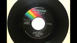 You Turn Me On , George Morgan , 1973