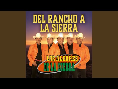 La Traicionera - Los Alegres de la Sierra