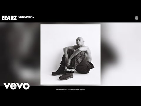 Eearz - Unnatural (Audio)