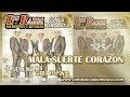 Mala Suerte Corazon - Los Razos de Sacramento y Reynado