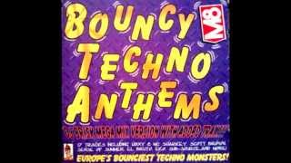 Bouncy Techno Anthems (Mixed By DJ Brisk) (DJ Brisk Mega Mix Version)