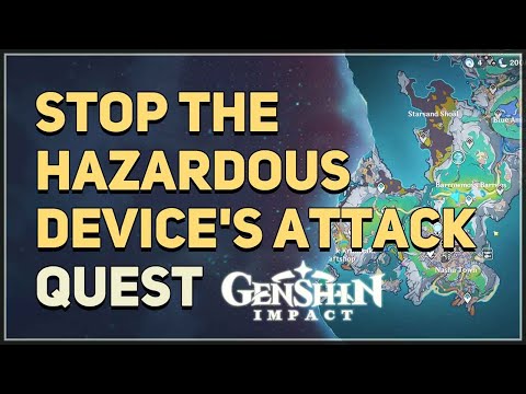 Stop the hazardous device's attack Genshin Impact