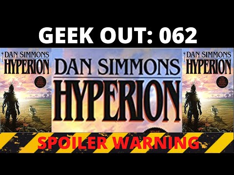 🔴Geek Out: 062 Hyperion (Hyperion Cantos #1) by Dan Simmons
