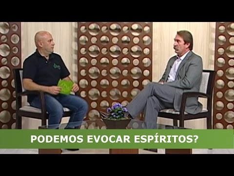 A Vida em Foco #118 - Podemos evocar Espíritos?