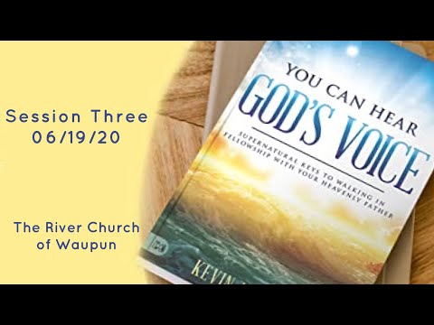 You Can Hear God's Voice Session Three @ The River Of Waupun - Kevin Zadai
