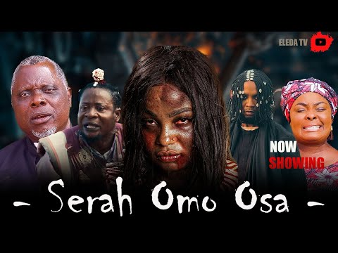 SERAH OMO OSA - Latest Yoruba Movie 2026 Drama; Ronke Odusanya, Yinka Quadri , Feranmi Oyalowo