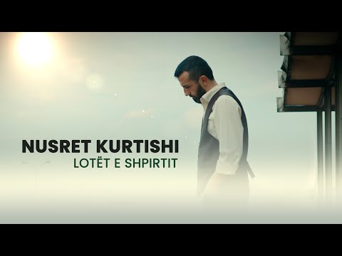 Nusret Kurtishi - Lotet e shpirtit
