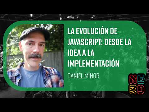 La evolución de JavaScript: Desde la idea a la implementación