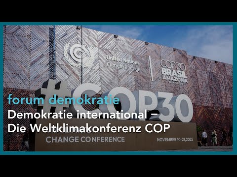 Die Weltklimakonferenz COP | #forumdemokratie