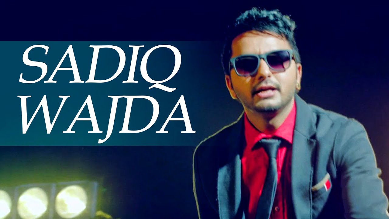 Sadiq Wajda (Title) Lyrics  | Sadiq Wajda | Raj Ranjodh, DJ Flow | Raj Ranjodh | DJ Flow