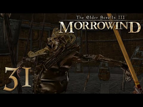 THE ELDER SCROLLS PROJECT [Morrowind] Episode 31 - Tribunal Over, Now Bloodfart