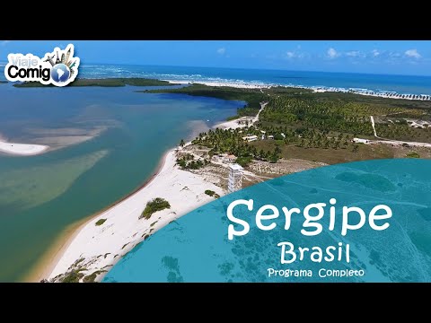 SERGIPE - BRASIL | Programa Viaje Comigo