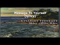 Message  To Yourself Lyrics   Charley Thweatt