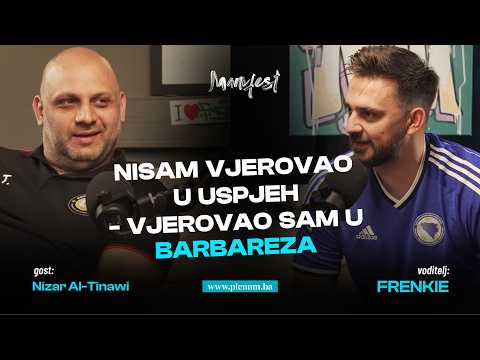 Nizar Al-Tinawi: Nisam vjerovao u uspjeh - vjerovao sam u Barbareza