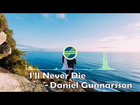I'll Never Die -  Daniel Gunnarsson[1980s Pop Music]