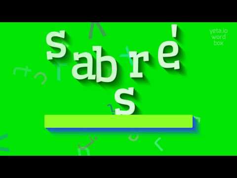 SABRE'S - HOW TO PRONOUNCE SABRE'S? #sabre's