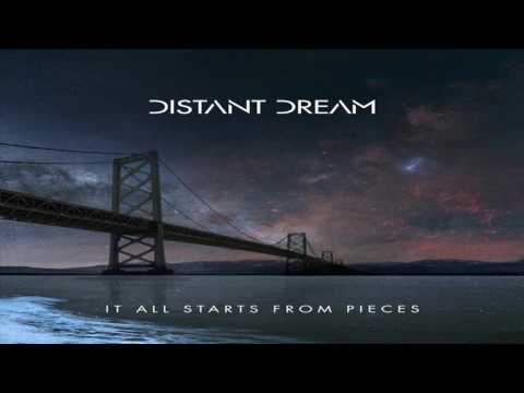 Distant Dream - It All Starts From Pieces (Full Album)
