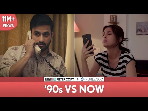 FilterCopy | '90s vs Now | Veer Rajwant Singh, Barkha Singh & Deepika Amin
