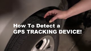 How to Detect a GPS Tracker On My Car