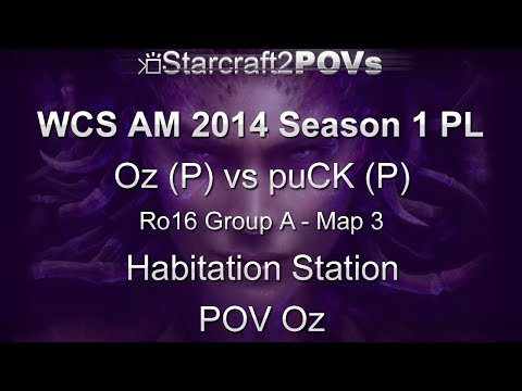 SC2 HotS - WCS AM 2014 S1 PL - Oz vs puCK - Ro16 Group A - Map 3 - Habitation Station - Oz