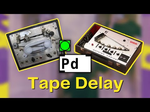 Tape Delay Emulation | Pure Data Tutorial