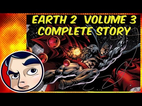 Earth 2 Vol 3 (Batman Returns) – Complete Story