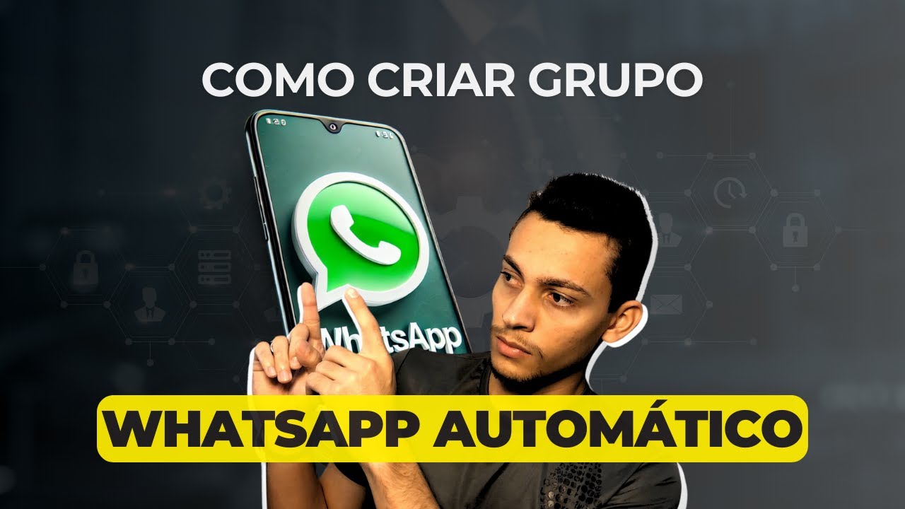 Crie Grupos de WhatsApp Automaticamente - Passo a Passo