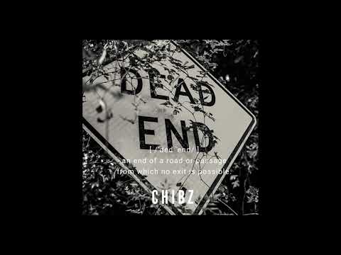 DEAD END - Chibz