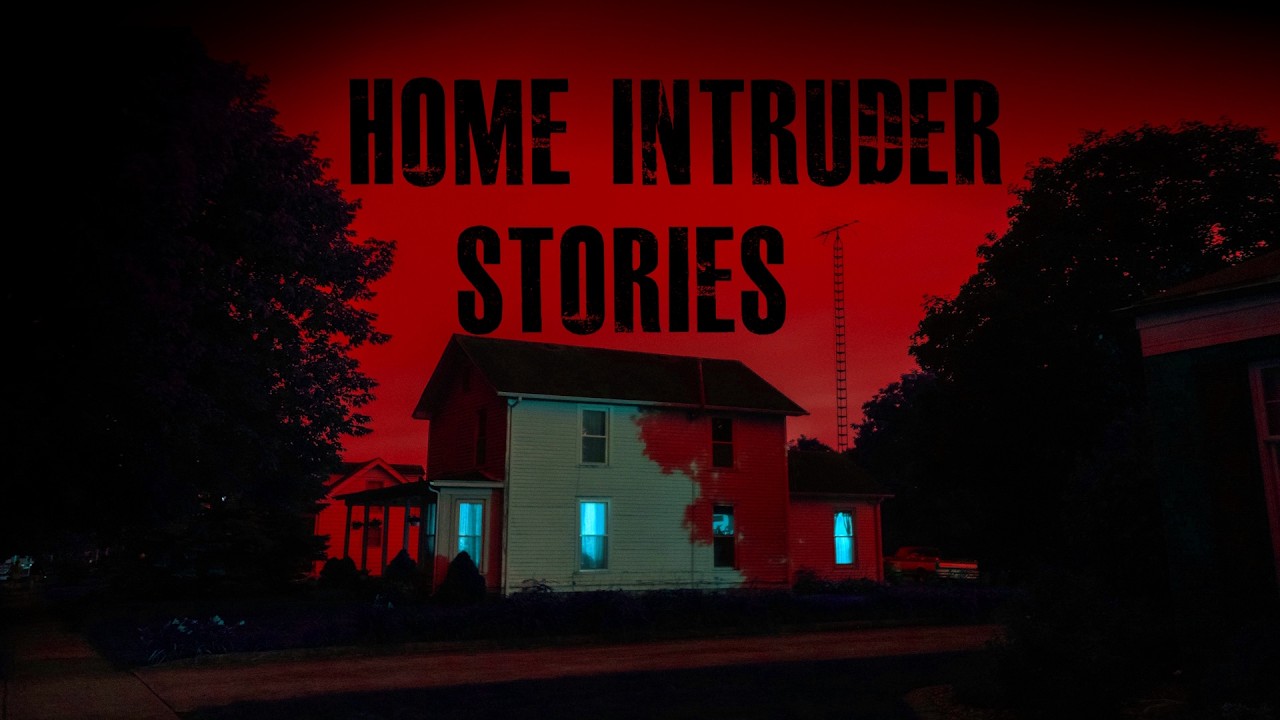 8 TRUE Scary Home Invasion Horror Stories | True Scary Stories