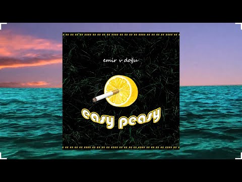 Doğu - EASY PEASY (feat. Emir)