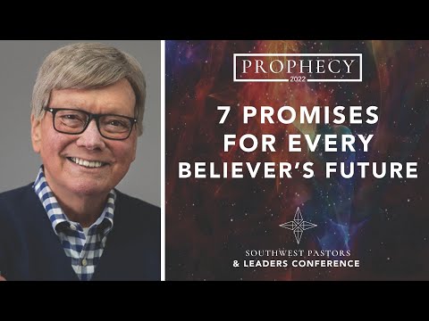 Dr Ed Hindson: 7 Promises for Every Believer’s Future