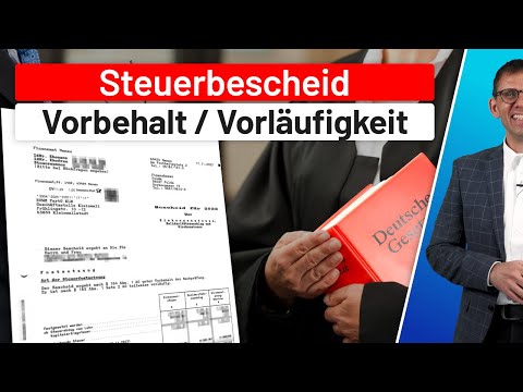 Tax assessment subject to review §164 AO and provisional §165 AO, income tax