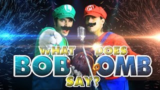 What Does Bob-omb Say? - SDS [PARODIA]