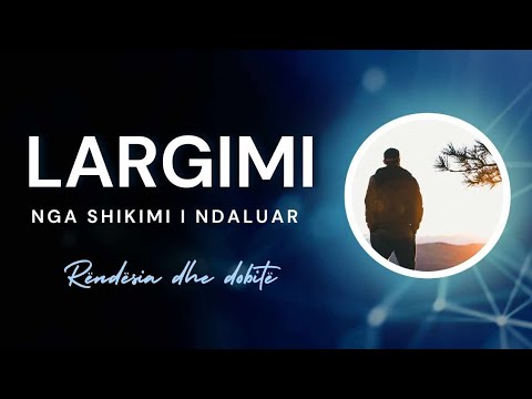 ▪︎Largimi nga shikimi i ndaluar - Rëndësia dhe dobitë | Ardian Elezi