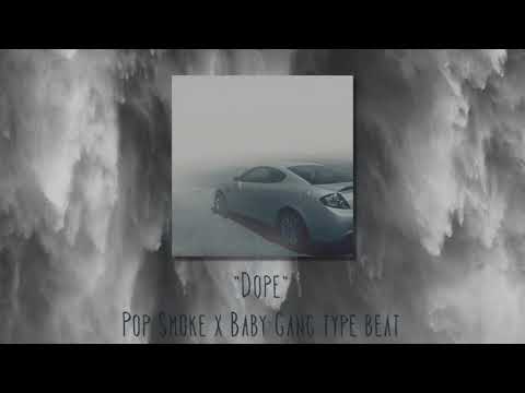 [FOR SALE] "Dope" / Pop Smoke x Baby Gang Drill Type Beat